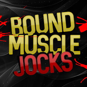 Bound Muscle Jocks